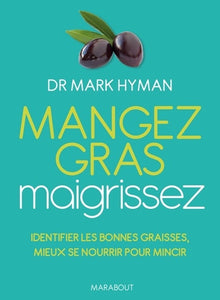 Mangez gras, maigrissez