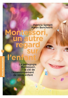 Montessori, un autre regard sur l'enfant