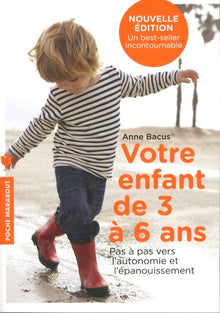 Votre enfant de 3 à 6 ans
