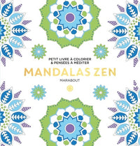 Mandala zen: Petit livre à colorier & pensées à méditer