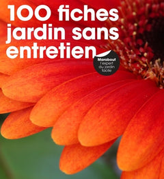 100 fiches jardin sans entretien