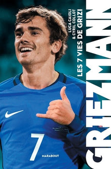Griezmann : Les 7 vies de Grizi