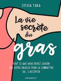 La vie secrète du gras