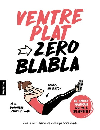 Zéro blabla ventre plat