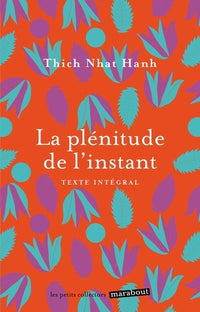 La plénitude de l'instant