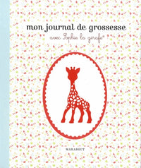 Journal de grossesse sophie la girafe