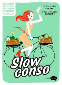 Slow conso: Reprends le pouvoir sur ton porte-monnaie