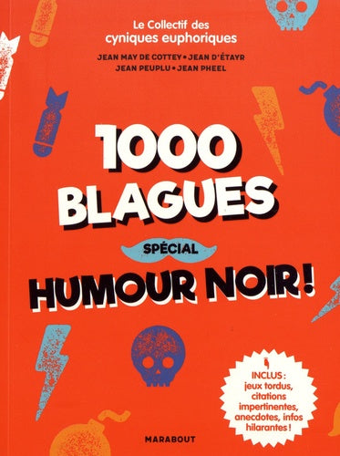 1000 blagues spécial humour noir !