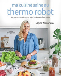 Ma cuisine saine au thermo robot