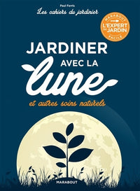 Jardiner avec la lune