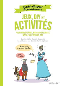 Le guide des parents imparfaits