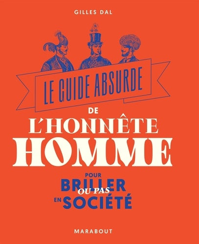 Le guide absurde de l'honnête homme