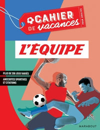 Cahier de vacances pour adultes L'Equipe