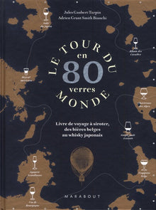 Le tour du monde en 80 verres