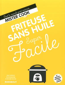 Super facile Friteuse sans huile