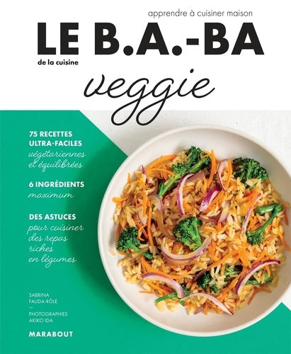 Le B.A-B.A de la cuisine - Veggie