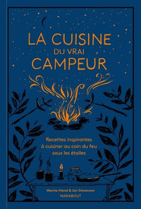 Le livre de cuisine du vrai campeur
