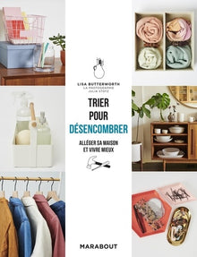 Trier pour désencombrer