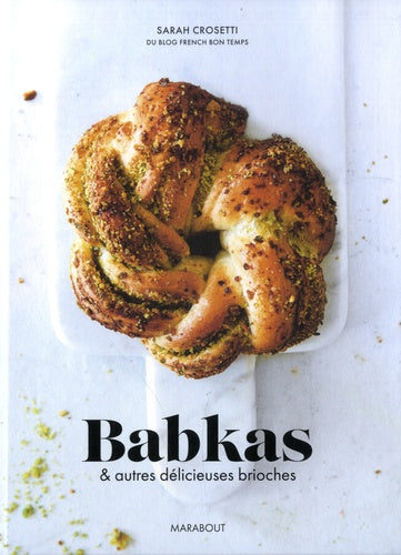 Babkas et autres délicieuses brioches