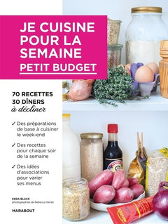 Je cuisine pour la semaine - Petit budget