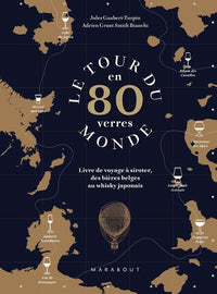 Le tour du monde en 80 verres