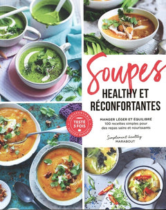 Soupes healthy gourmandes