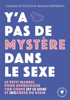 Y'a pas de mystère dans le sexe