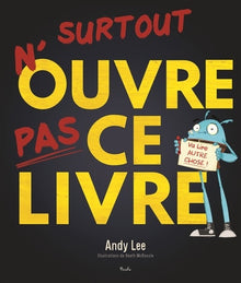 N'ouvre pas ce livre !