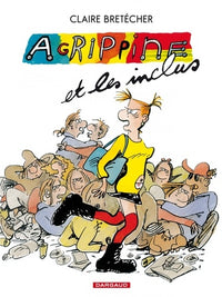 Agrippine - Tome 4 - Agrippine et les inclus