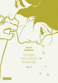Lorsque nous vivions ensemble - Tome 3