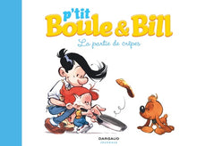 P'tit Boule & Bill - La Partie de crêpes