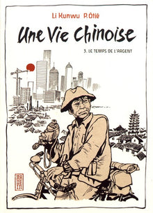 Une vie chinoise - Tome 3