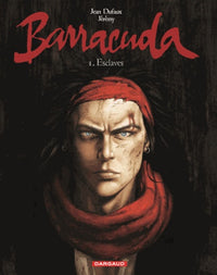 Barracuda Tome 1 : Esclaves