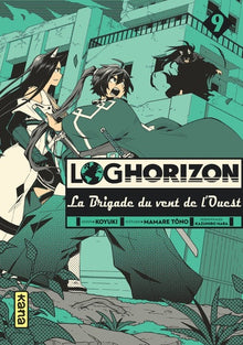 Log Horizon la brigade du vent de l'ouest - Tome 9