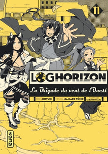 Log Horizon la brigade du vent de l'ouest - Tome 11