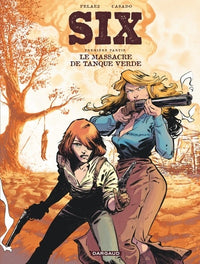 Six - Le Massacre de Tanque Verde