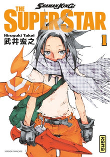 Shaman King - The Super Star - Tome 1