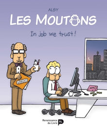 Les moutons - In Job We Trust