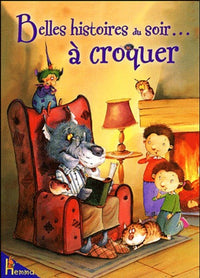 Belles Histoires du soir... à croquer
