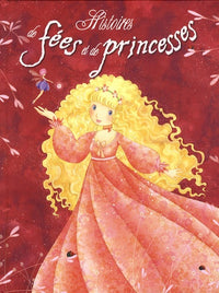 HISTOIRES DE FEES ET DE PRINCE