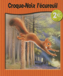 Croque-Noix l'écureuil