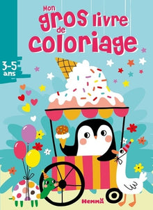 Mon gros livre de coloriage (Pingouin glacier)