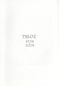 Droz 1924-2024. Portraits et Anthologie