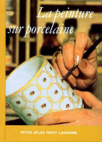 La peinture sur porcelaine