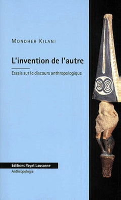L'invention de l'autre