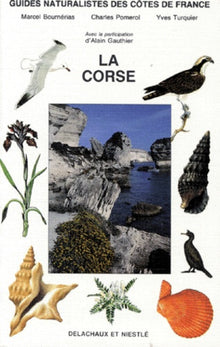 Guides naturalistes des côtes de France Tome 7: La Corse