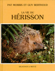 La vie du herisson