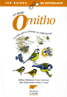 Le Guide Ornitho: les 848 espèces d'Europe en 4000 dessins