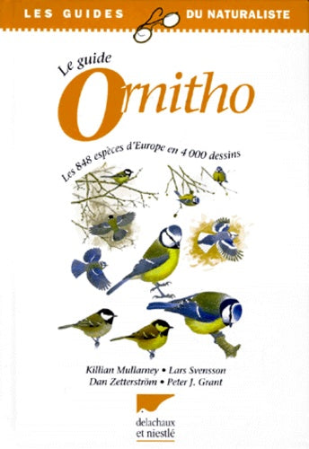 Le Guide Ornitho: les 848 espèces d'Europe en 4000 dessins