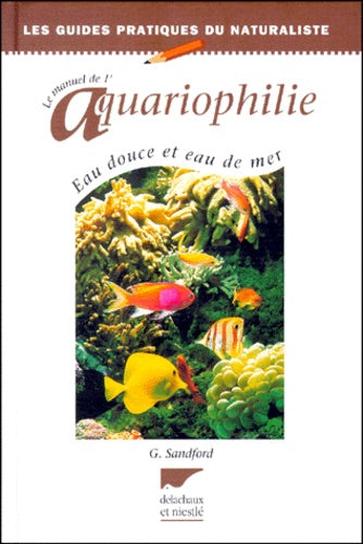 Le manuel d'aquariophilie
